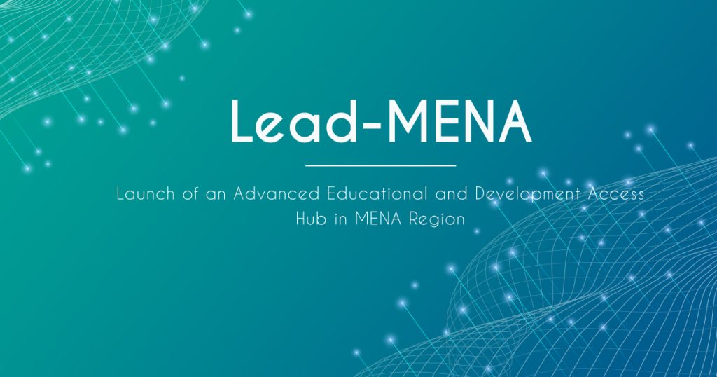 Launch of an Advanced Educational and Development Access Hub in MENA Region